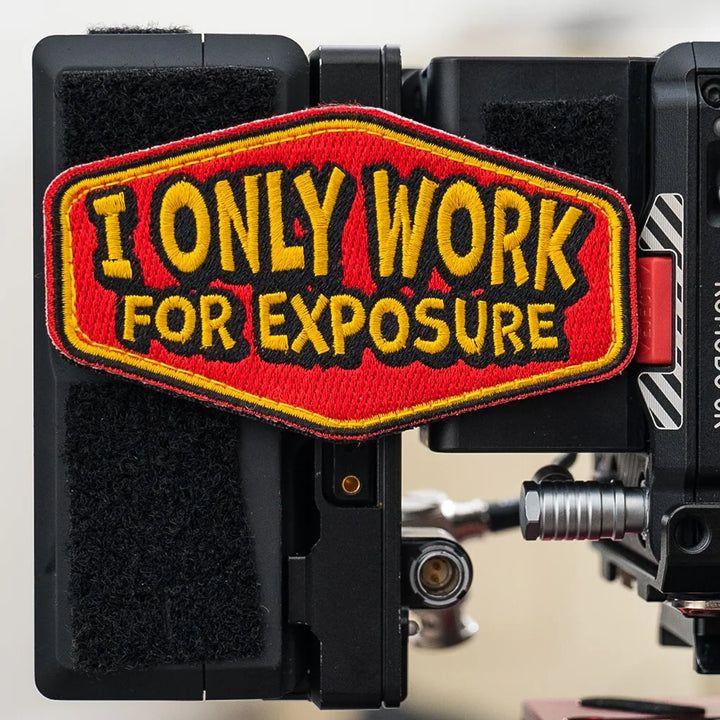 I Only Work For Exposure Velcro Embroidered Camera Patch